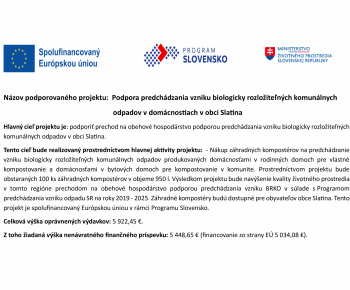 Aktuality / Podpora predchádzania vzniku biologicky rozložiteľných komunálnych  odpadov v domácnostiach v obci Slatina - foto